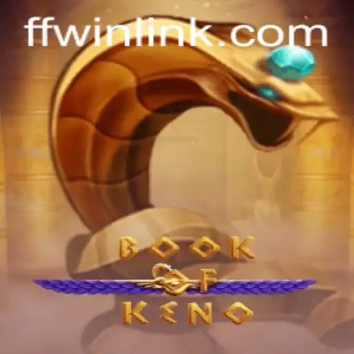 Unveiling the Thrilling World of 'BookOfKeno' and the Excitement of FFwin.COM