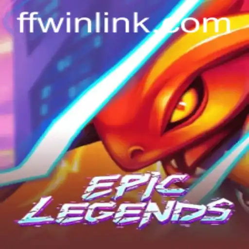 EpicLegends: A Thrilling Adventure in the World of FFwin.COM